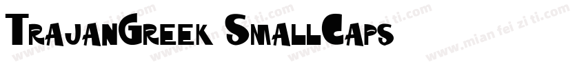 TrajanGreek SmallCaps字体转换